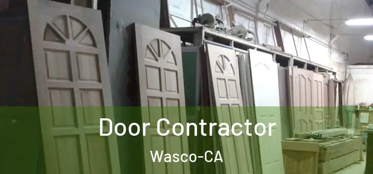  Door Contractor Wasco-CA